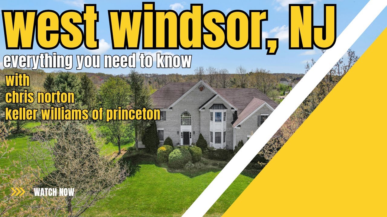 Everything You Need To Know About West Windsor New Jersey