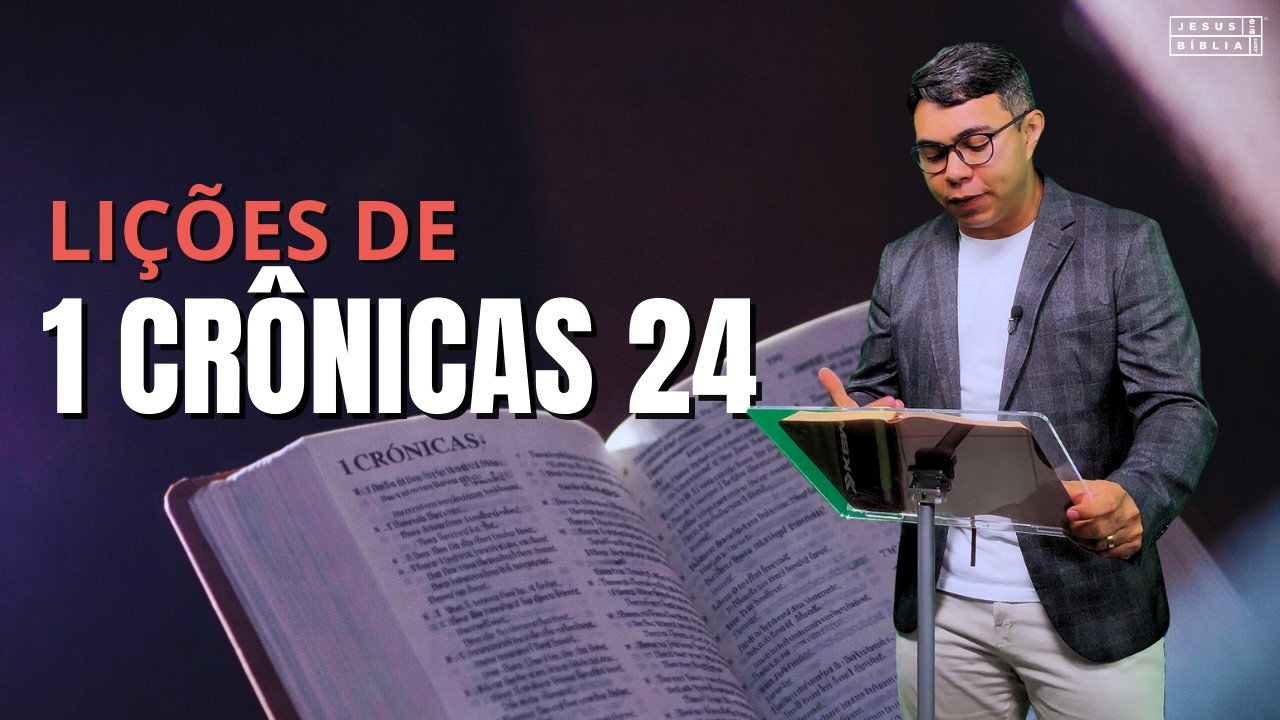 Deus Está Colocando Sua Vida em Ordem (A Lição Escondida em 1 Crônicas 24)