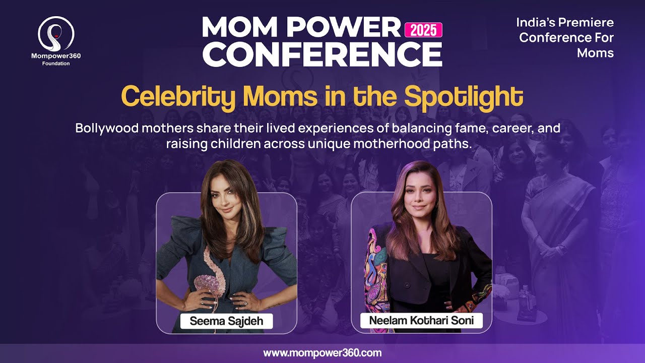 Celebrity Moms in the Spotlight x Neelam Kothari Soni & Seema Sajdeh | Mom Power Conference 2025
