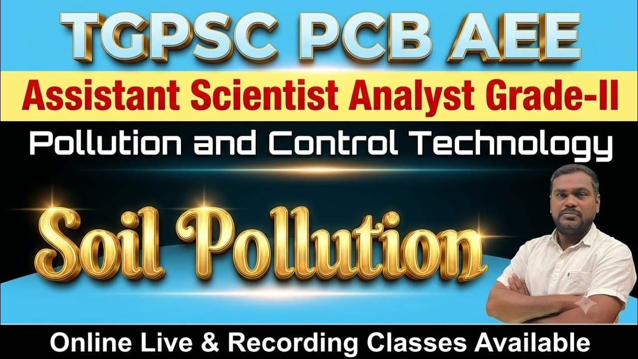 TGPSC PCB AEE | Soil Pollution | Assistant Scientist Analyst Grand-2 | Online Classes available #pcb