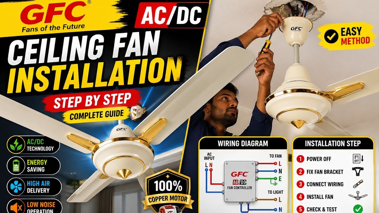 👍GFC AC/DC Ceiling Fan Lagane Ka Tarika | Full Installation Guide