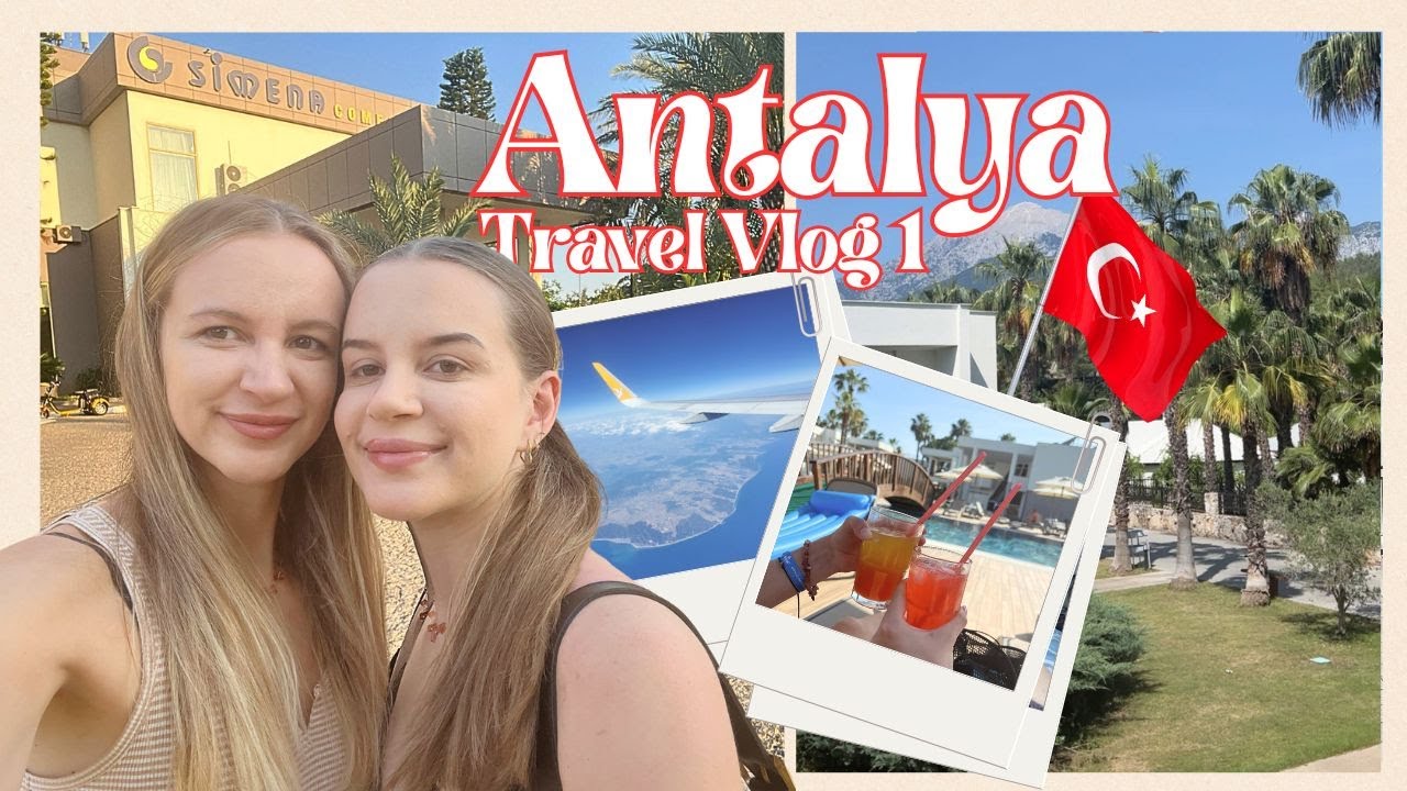 Antalya, Türkiye Vlog 🇹🇷 🌊TRAVEL & DAY 1 | Simena Comfort Hotel | June 2025