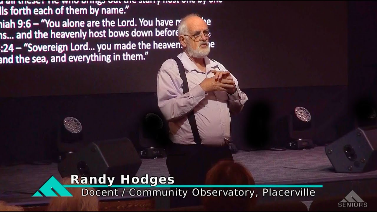 Randy Hodges --  What does the Bible say about Astronomy?