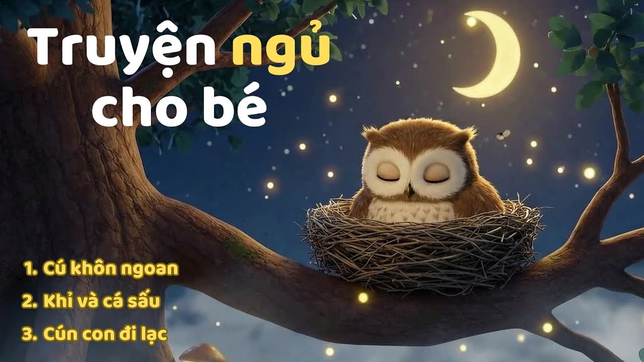 Ba câu truyện "DỊU ÊM" mỗi đêm -  giúp cho bé phiêu lưu trong từng giấc ngủ | AI for Kids