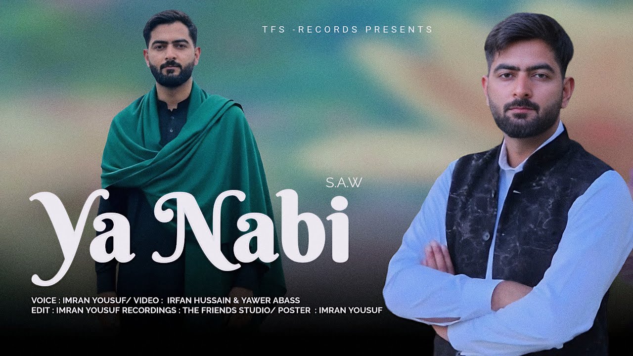 NEW KASHMIRI NAAT | YA NABI  | DAROOD O SALAM |  BY IMRAN YOUSUF / Heart Touching Naat Sharif