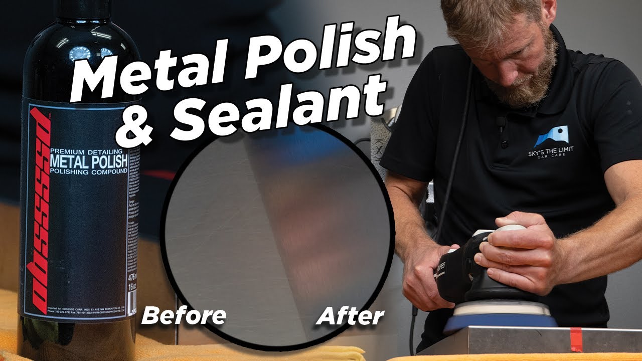 Polish & Protect Metal & Brightwork with OBSSSSD! ◢◤ Sky's The Limit Car Care