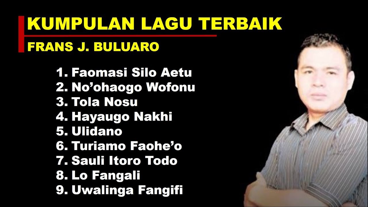Kumpulan Lagu Nias Terbaik 2019 Frans J  Buluaro