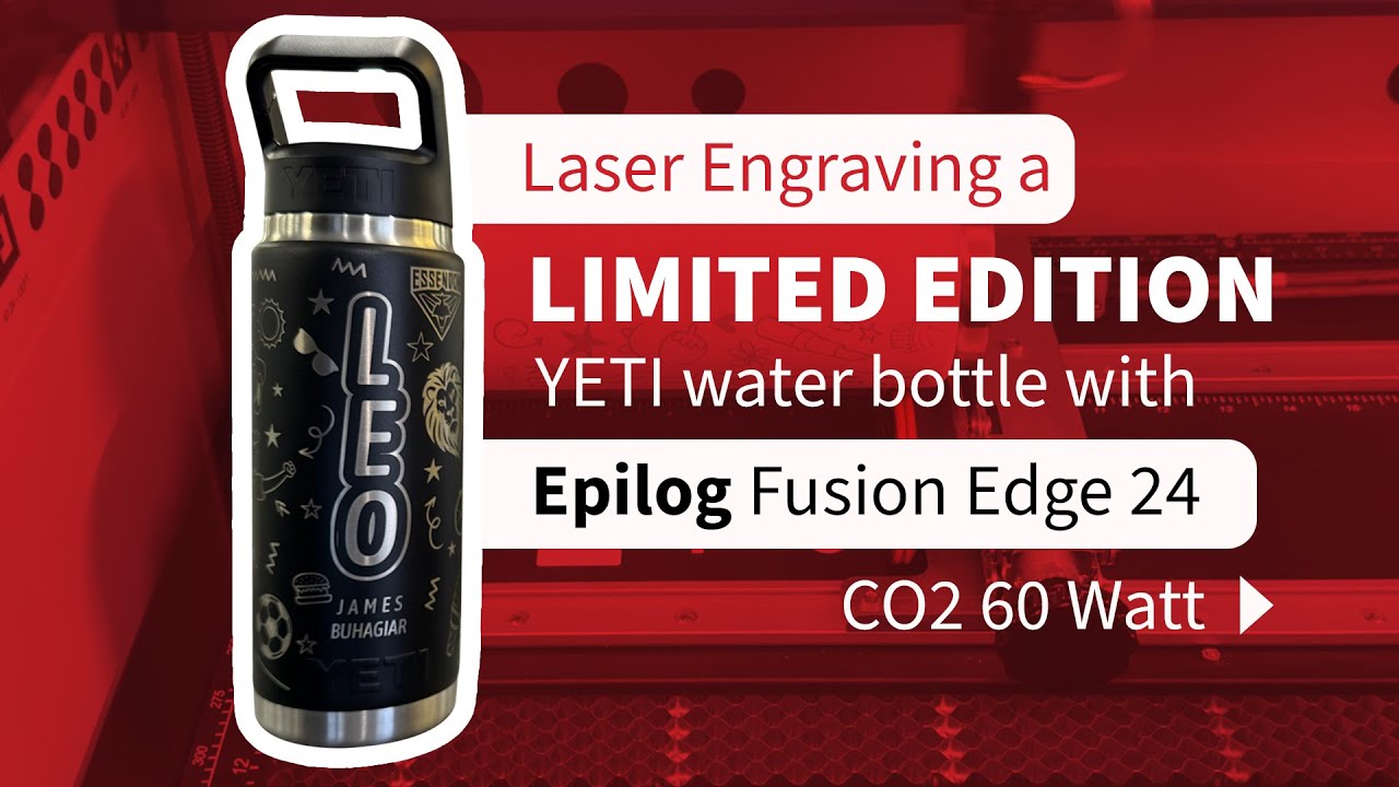 Full Wrap Laser Engraving a YETI Bottle – So Satisfying