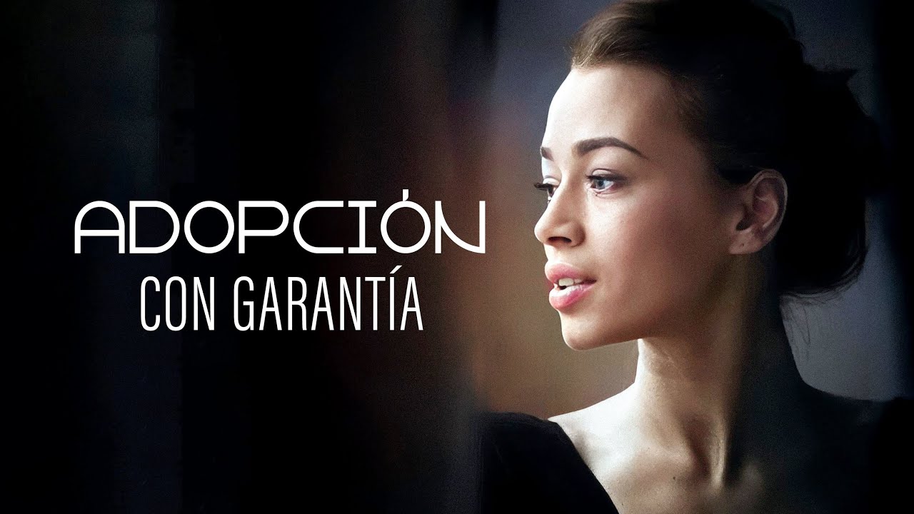 ADOPCIÓN CON GARANTÍA | Película Completa en Español Latino
