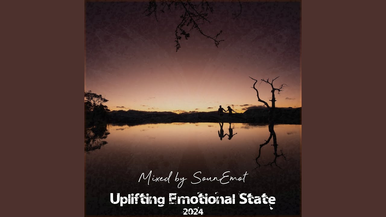 Uplifting Emotional State, Vol. 82 (Emotional Trance Mix 2024)