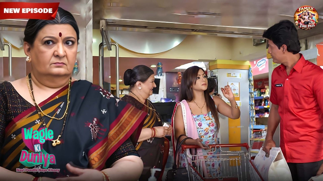 Vandana गयी अपनी सास के साथ शॉपिंग करने | Wagle Ki Duniya | Latest Full Episodes 27