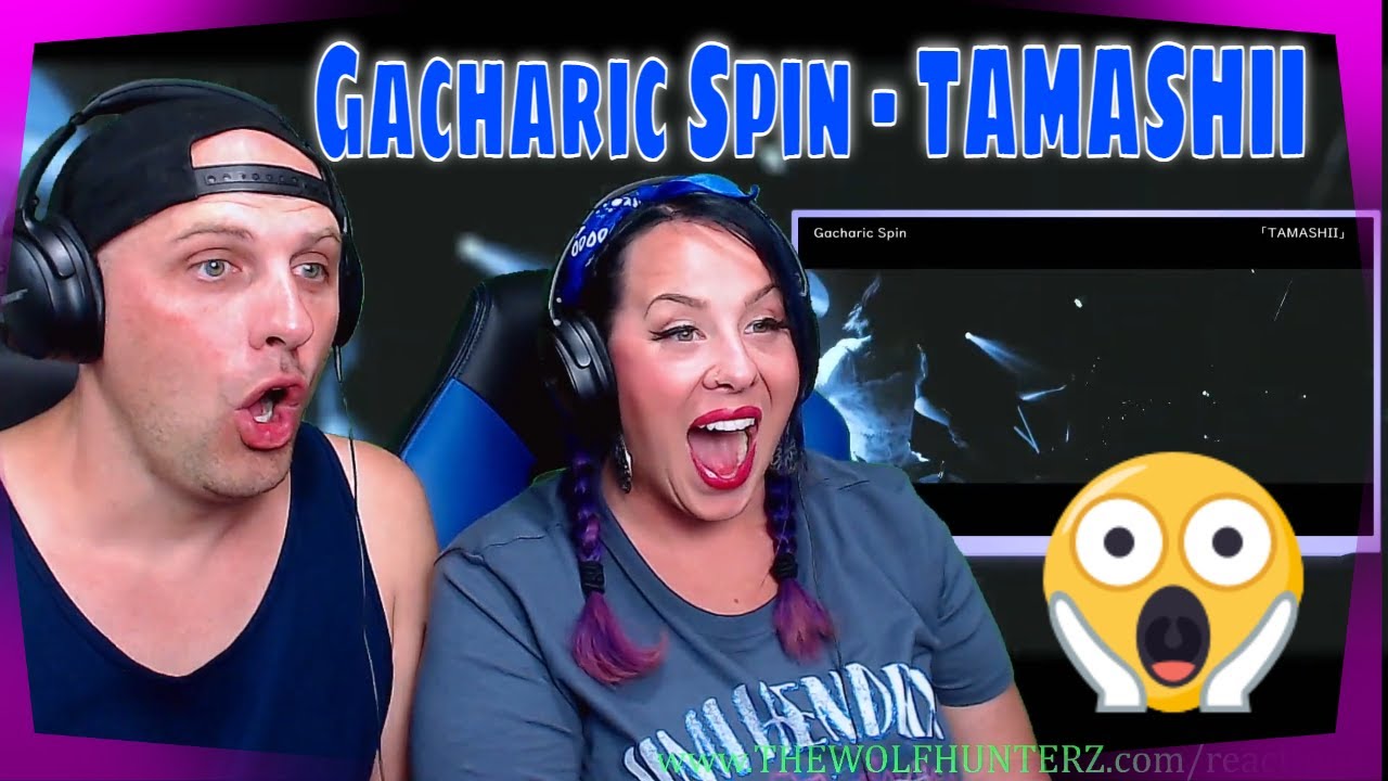 Gacharic Spin - TAMASHII 2019【Live】THE WOLF HUNTERZ REACTIONS