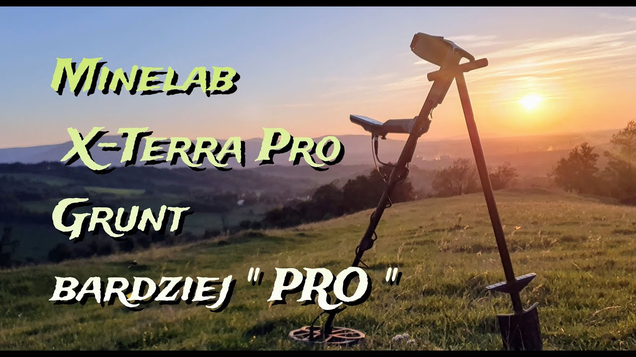 Minelab X terra Pro - Grunt bardziej PRO