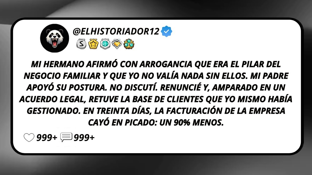 Mi Hermano Afirmó Con Arrogancia Que Era El Pilar Del Negocio Familiar Y Que Yo No Valía Nada...