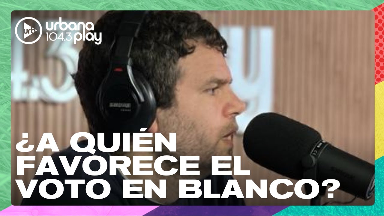 A quién favorece el voto en blanco en el balotaje: ¿cómo funcionan esos votos? #DeAcáEnMás