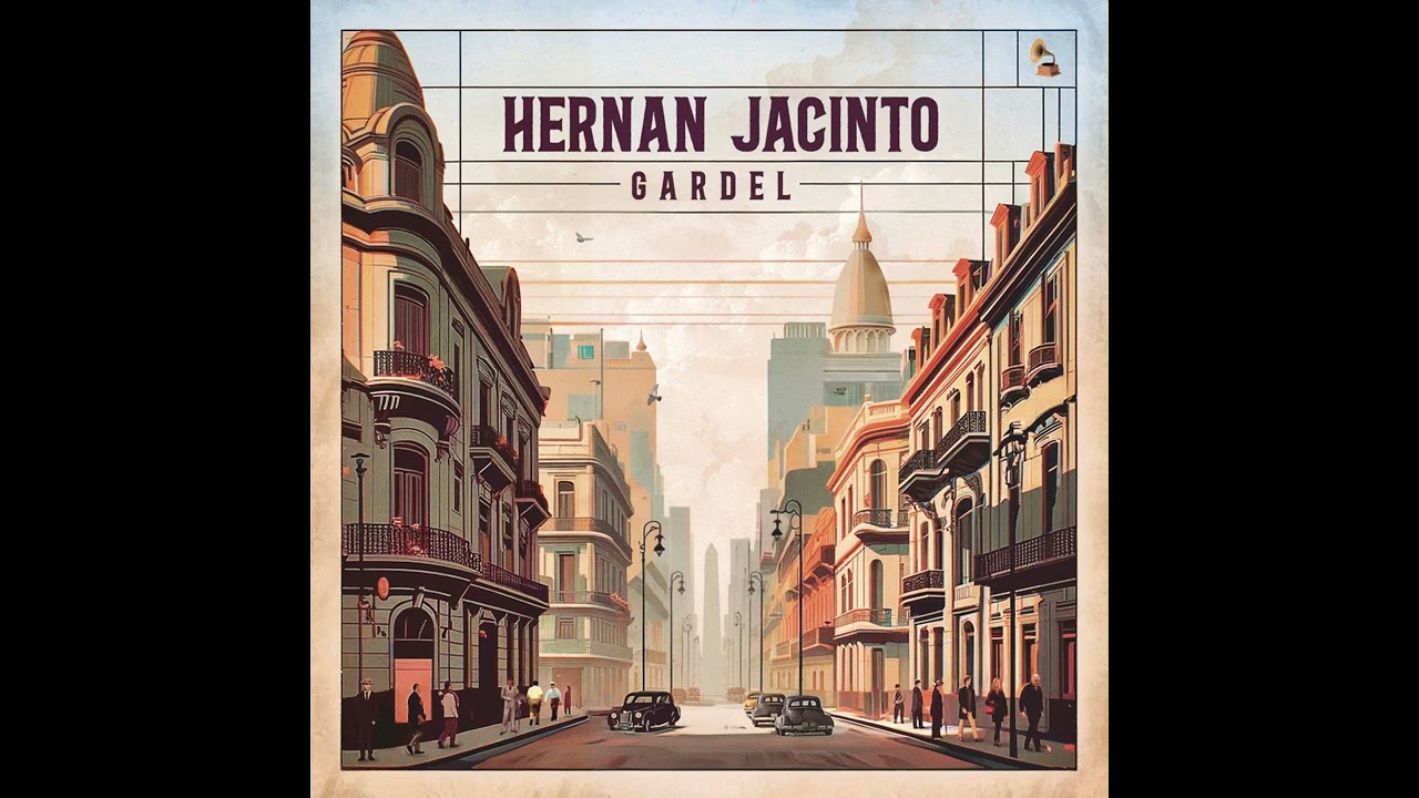 Hernán Jacinto - Gardel [Full Album]
