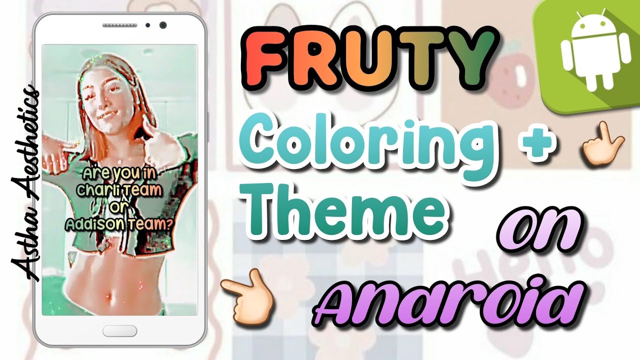 FRUTY COLORING + THEME TUTORIAL ON ANDROID FOR TIKTOK FANPAGE {Highly Requested}