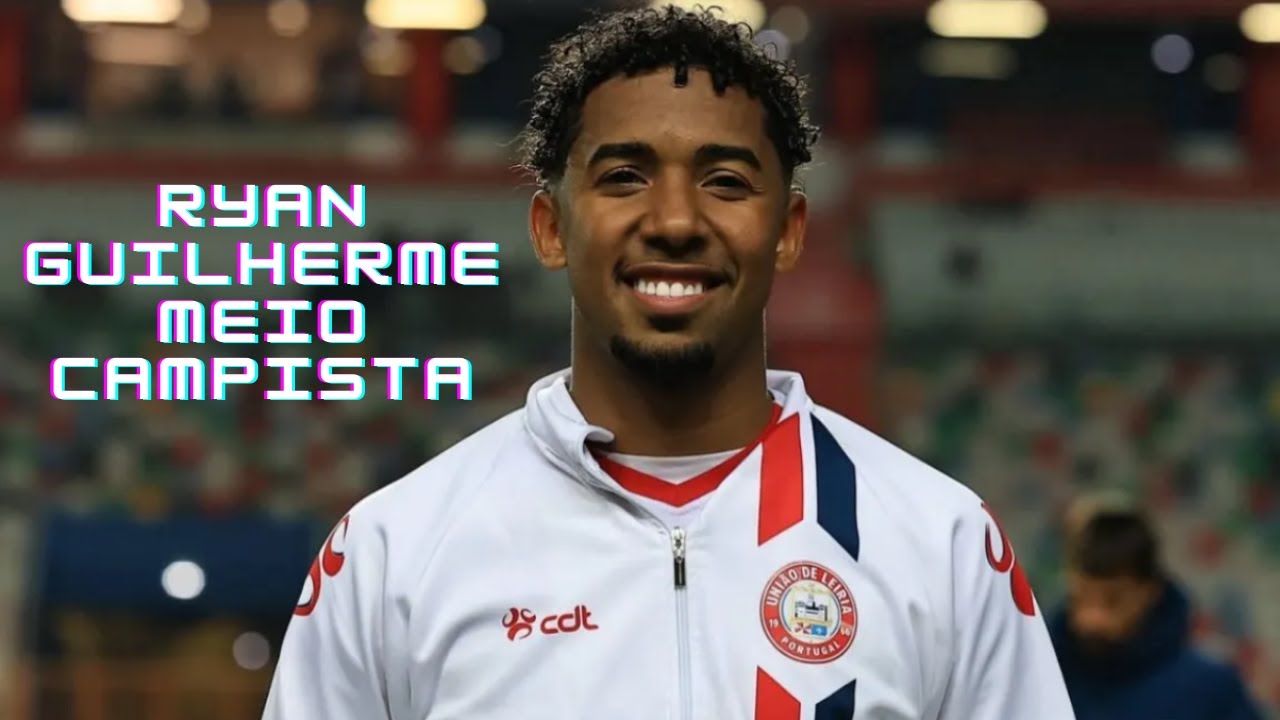 Ryan Guilherme | Uni&atilde;o Leiria - Melhores Jogadas do Meio-Campista Alvo do Cruzeiro
