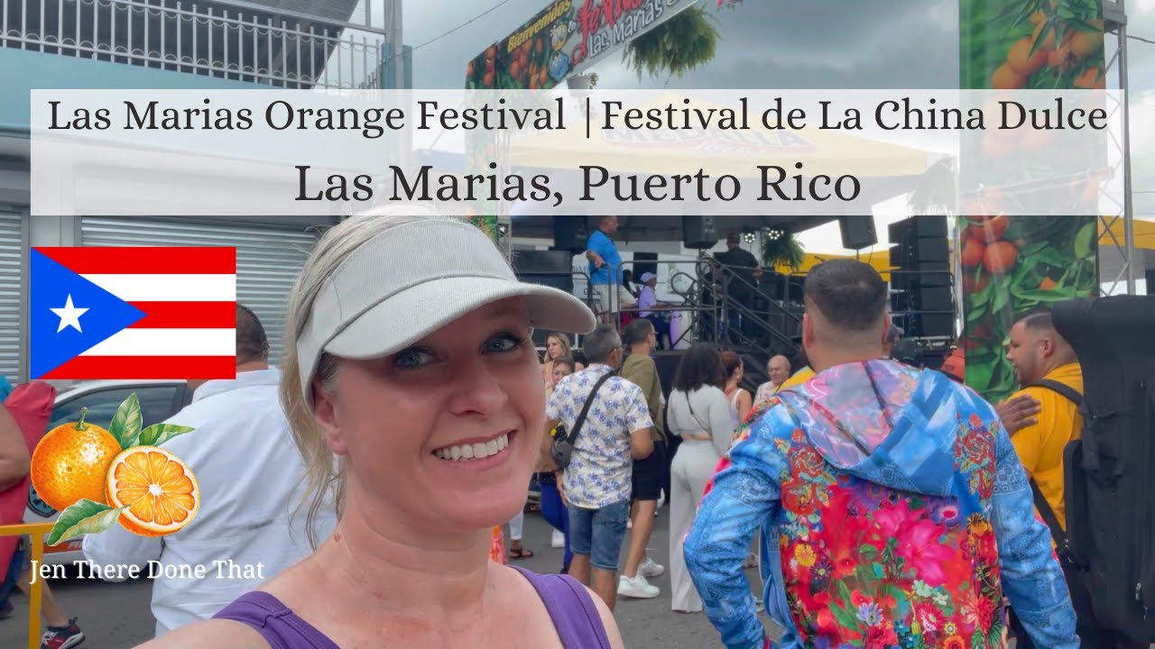 Las Marias Orange Festival | Festival de La China Dulce | March 2024 | Travel Puerto Rico