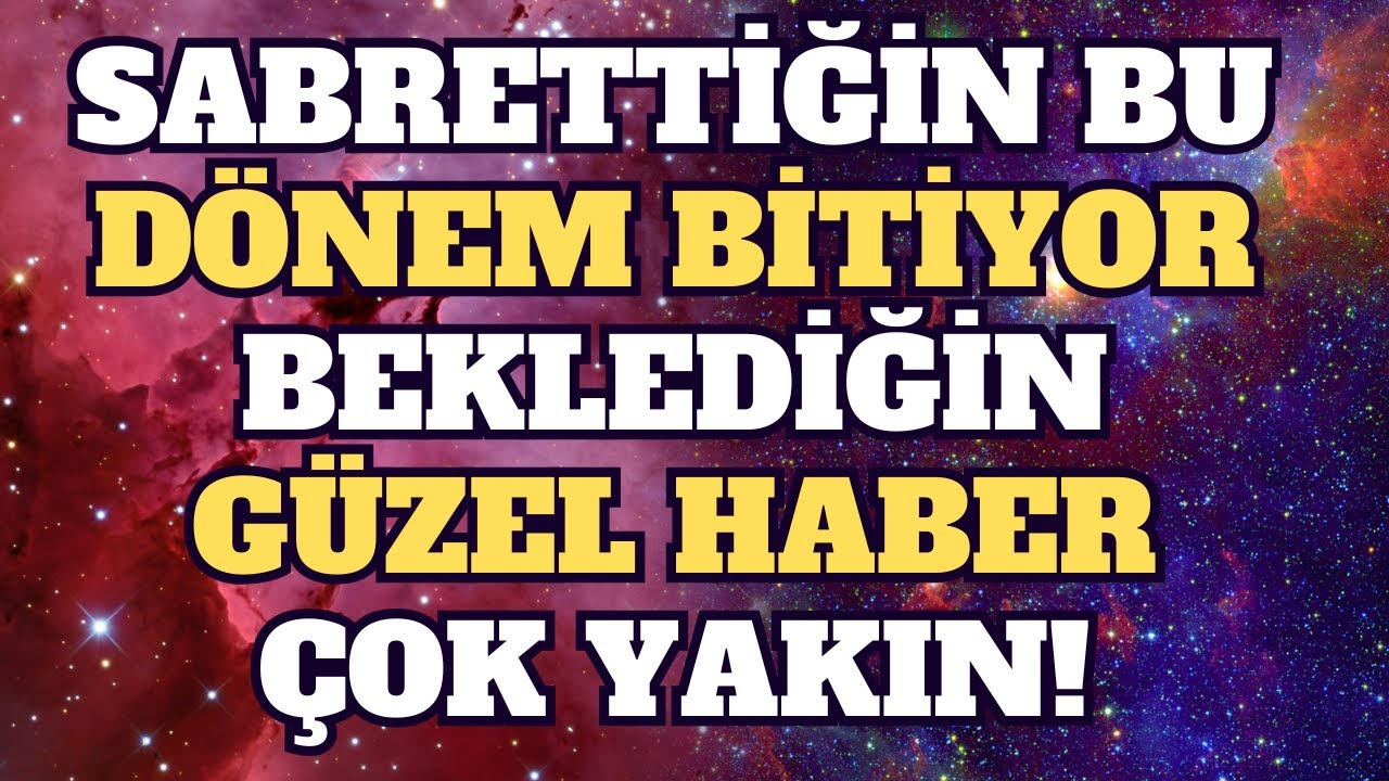 Meleklerin Mesajı: Sabrettiğin Bu Dönem Bitiyor, Beklediğin Güzel Haber Çok Yakın
