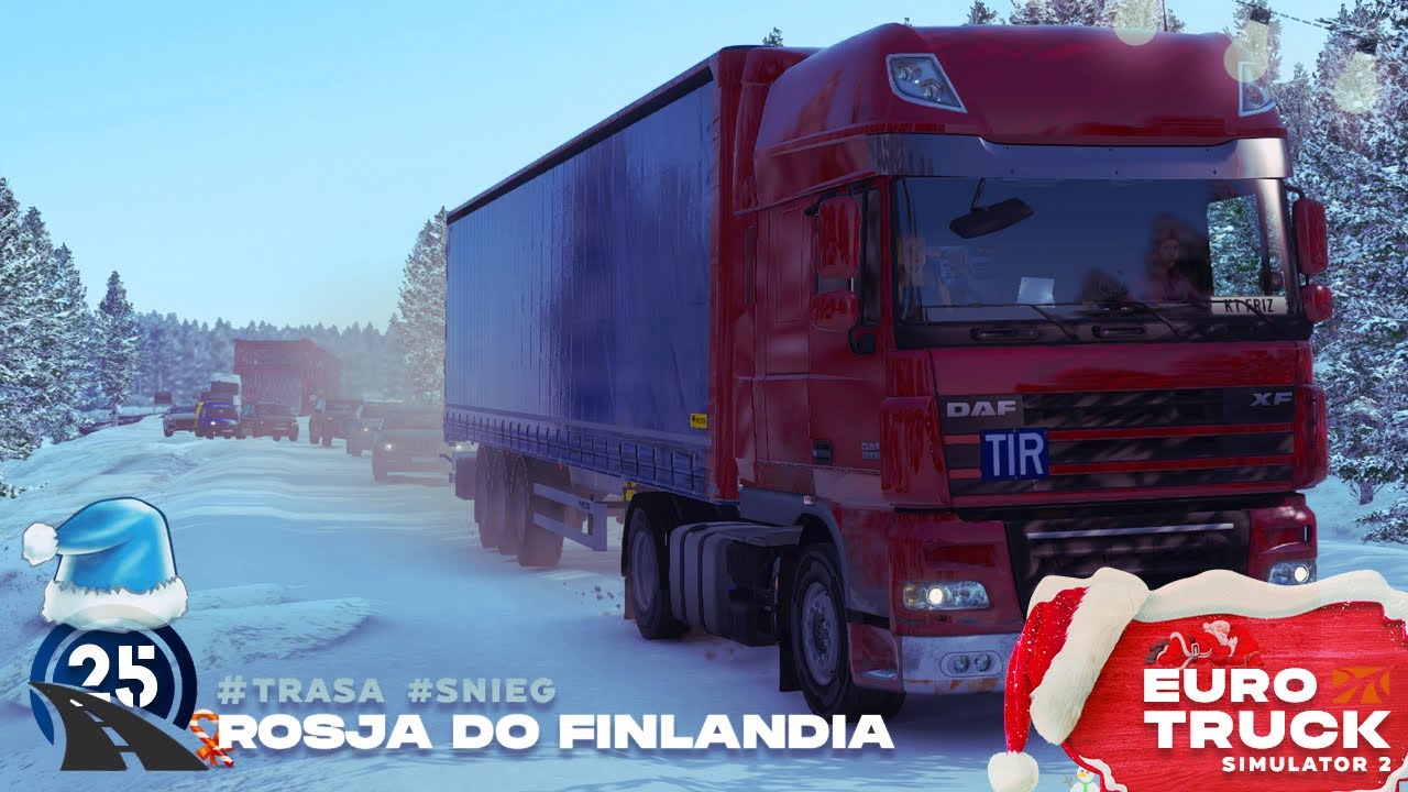 Euro Truck Simulator 2 #25 Wysłużony DAF XF 105 na ekstremalnych zimowych trasach!❄️Rosja→Finlandia🚛