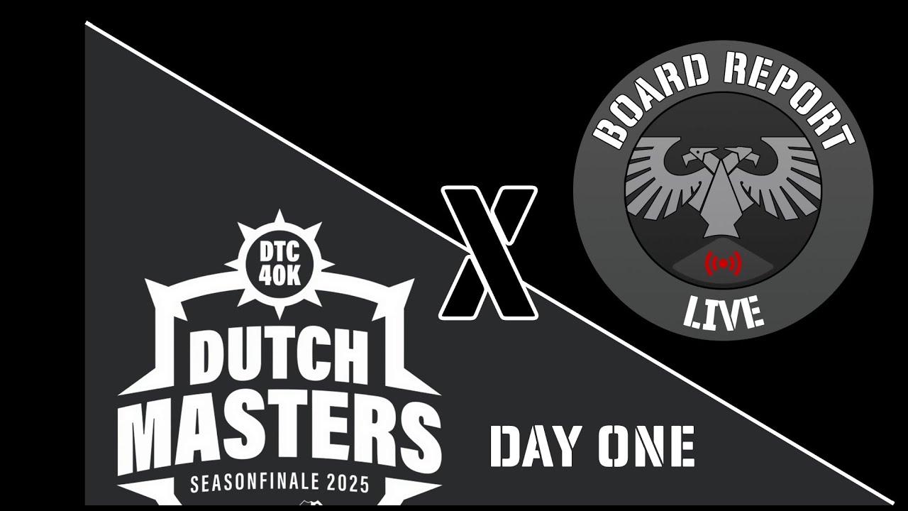 Dutch Masters Season Finale  - 40K Tournament - Day 1