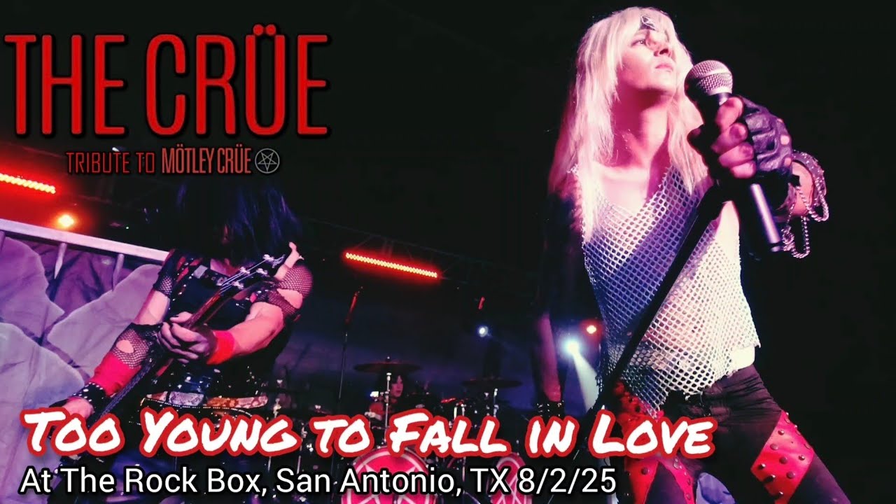 The Crüe - Too Young to Fall in Love 8/2/25 at The Rock Box, San Antonio, TX