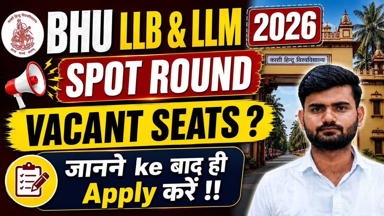 BHU LLB & LLM Spot Round Vacant Seats | BHU PG Counselling 2026  #bhullb2026 #bhullm2026 #cuetpg