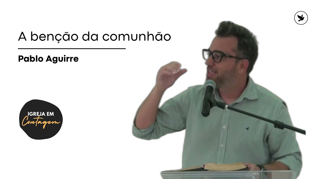 A benção da comunhão - Pablo Aguirre