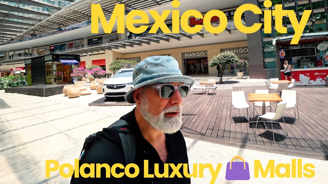 Mexico City 🇲🇽 Polanco Luxury 👜  Mall Crawl