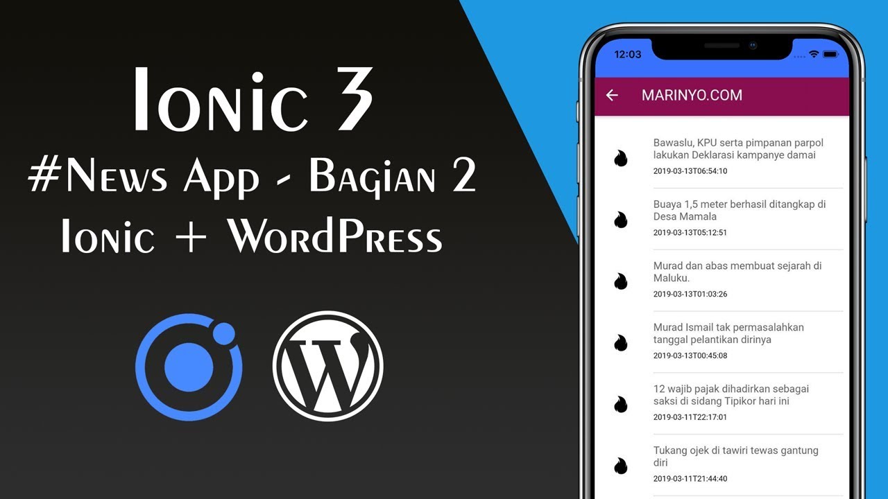 Ionic 3 - News App #2 Membuat aplikasi mobile berita menggunakan konten WordPress