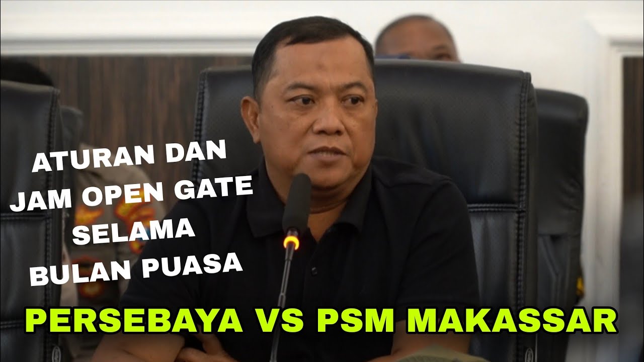 Rakor jelang Persebaya vs PSM Makassar di Stadion GBT | Open Gate Jam Brp??