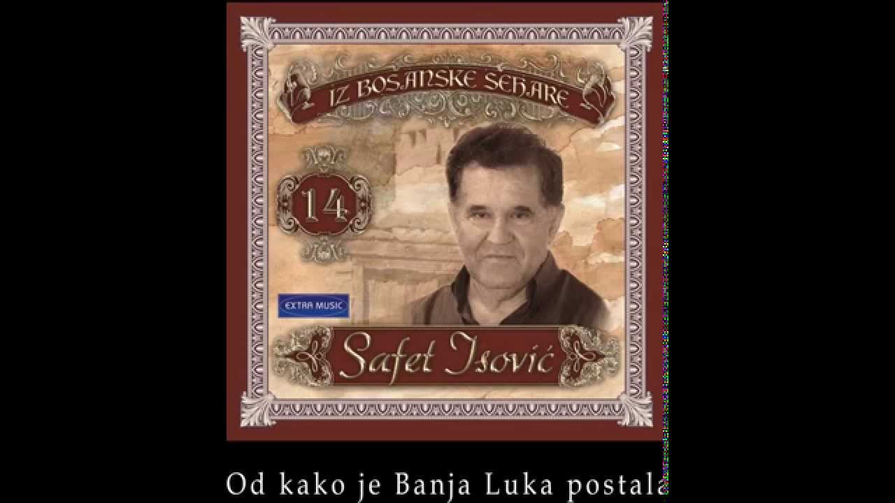 Safet Isovic - Od kako je Banja Luka postala - (Audio 1991)