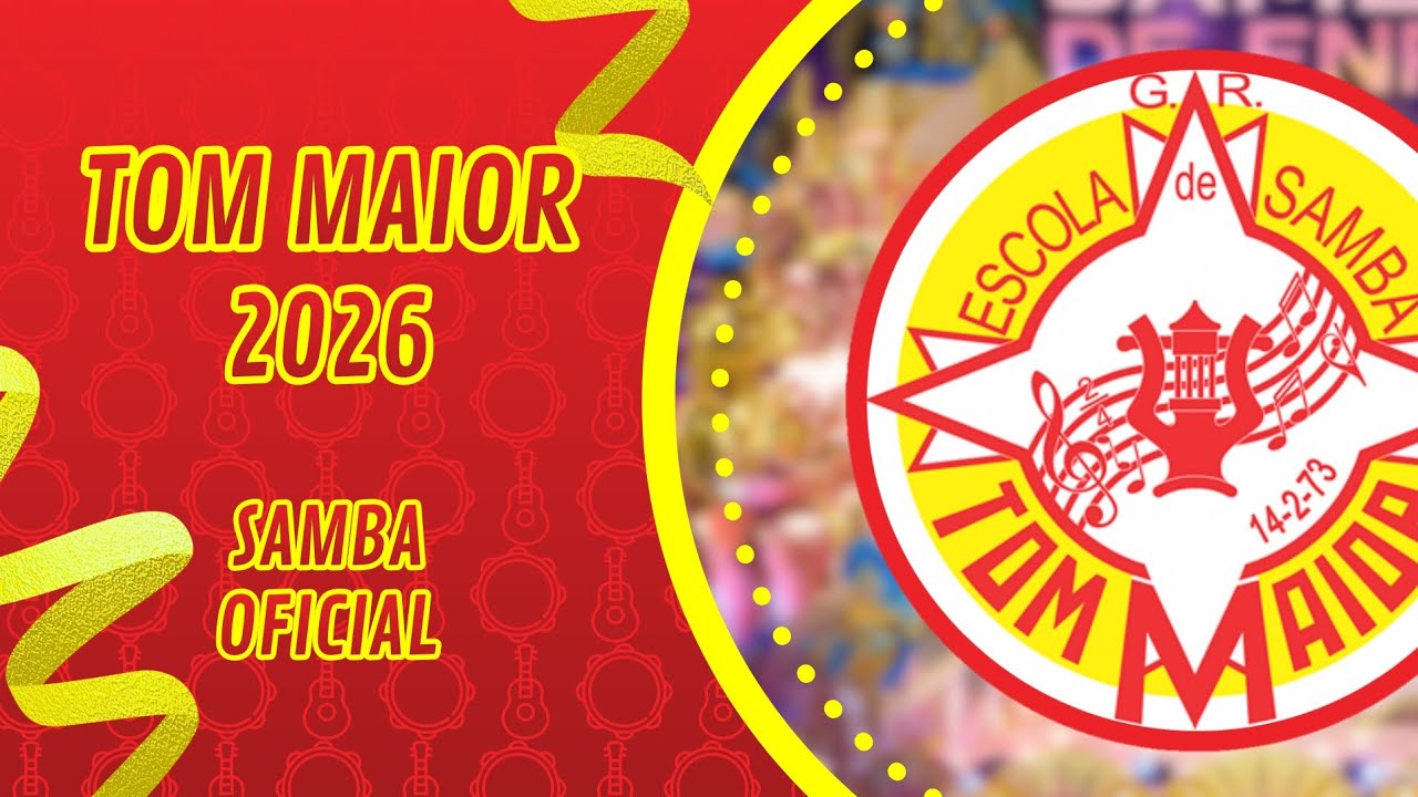 TOM MAIOR 2026 - VERSÃO OFICIAL 