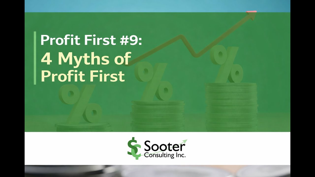 Profit First #9: 4 Myths of Profit First