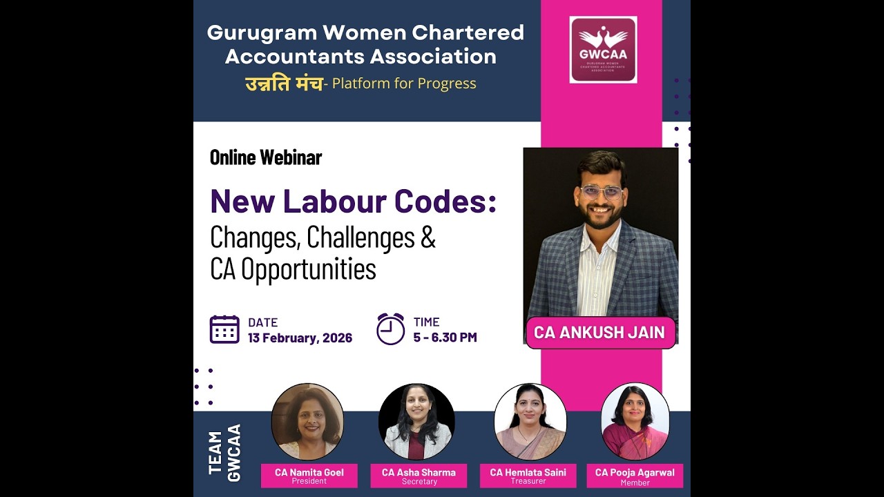 New Labour Code : Changes, Challenges & CA Opportunities