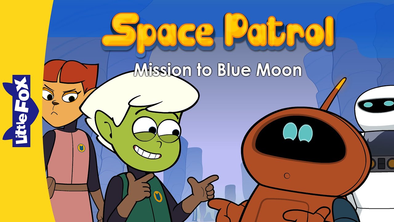 Space Patrol | Mission to Blue Moon 1-6 | Space | Little Fox | Bedtime Stories
