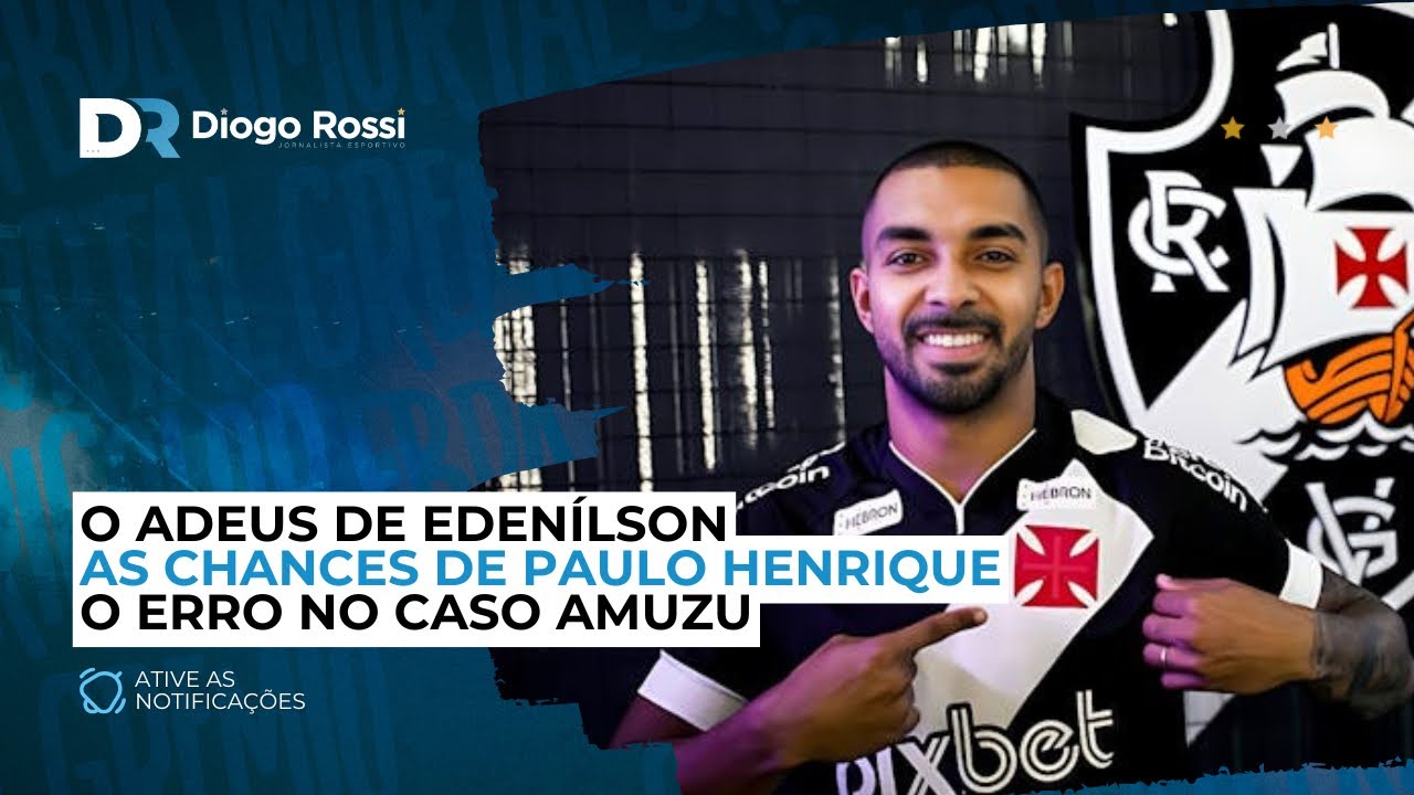 PAULO HENRIQUE: DETALHES E CHANCE DO NEGÓCIO | EDENILSON SAINDO: BOTAFOGO? | O ERRO AMUZU