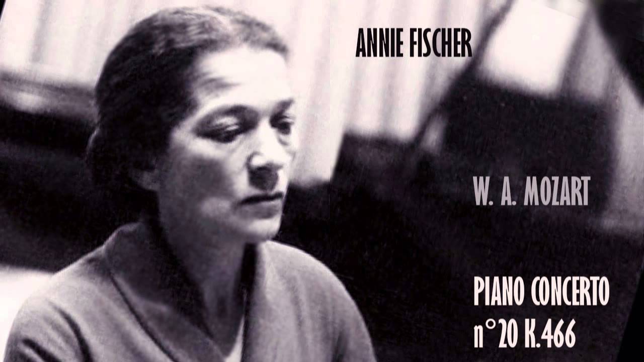 Annie Fischer - Mozart - Piano Concerto No. 20. in D minor