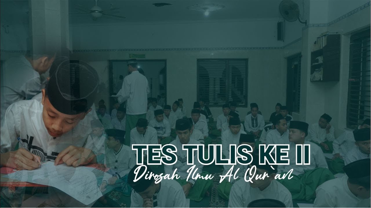 Ujian Dirosah Ilmu Al-Qur'an