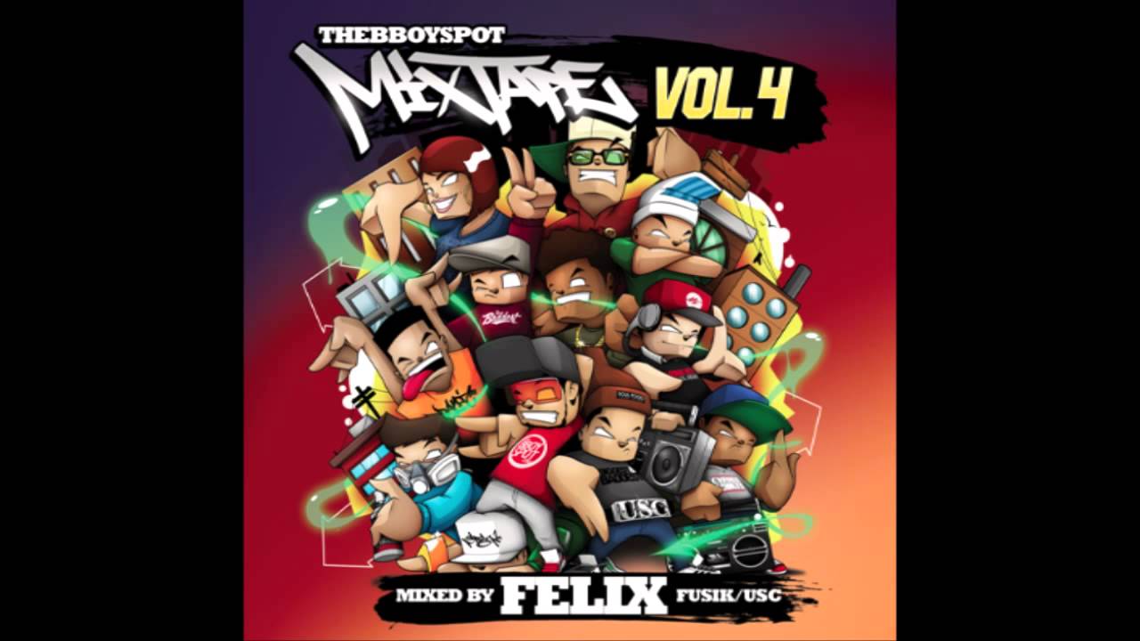Felix - The Bboy Spot Mixtape Vol. 4