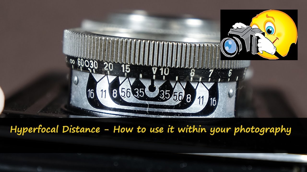 HYPERFOCAL DISTANCE - How to use it, in combination with Depth of Field, within your photography!