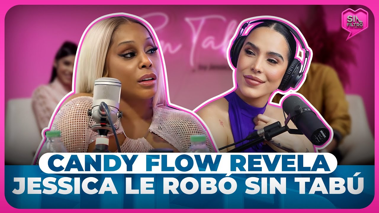 CANDY FLOW REVELA JESSICA PEREIRA LE ROBÓ SIN TABÚ Y NO LE DIO NI UNA CARTERA