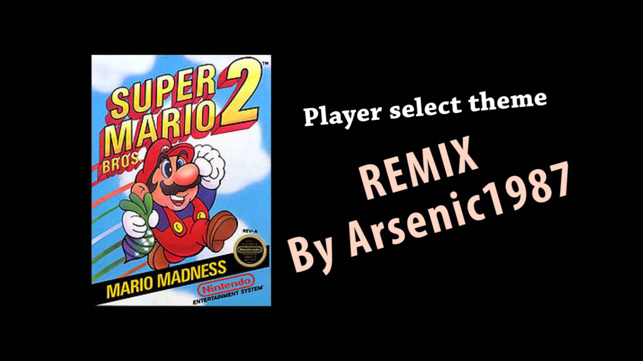 Super Mario Bros 2 Character Select Theme Remix - By Arsenic1987