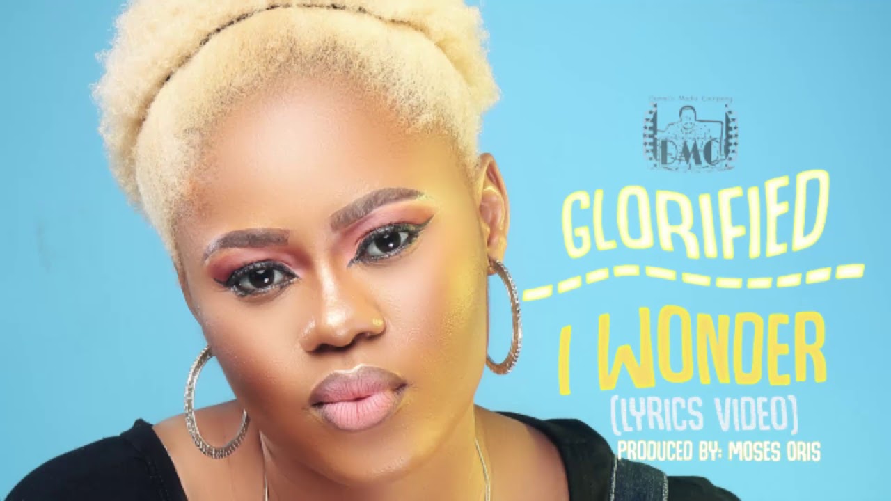 I wonder by glorified (official lyrics video)