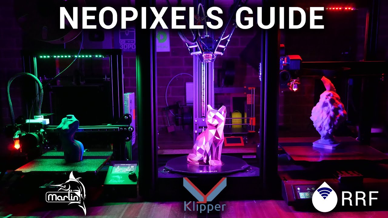 Neopixels для любого 3D-принтера — руководство Marlin, Klipper и RRF