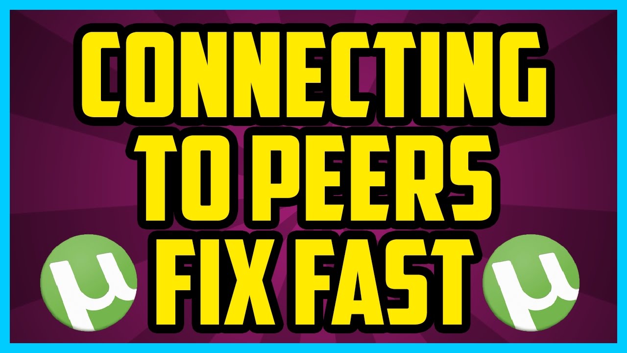 UTORRENT CONNECTING TO PEERS PROBLEM FIX 3.4.9 2017 How To Fix Utorrent Connecting To Peers Problem