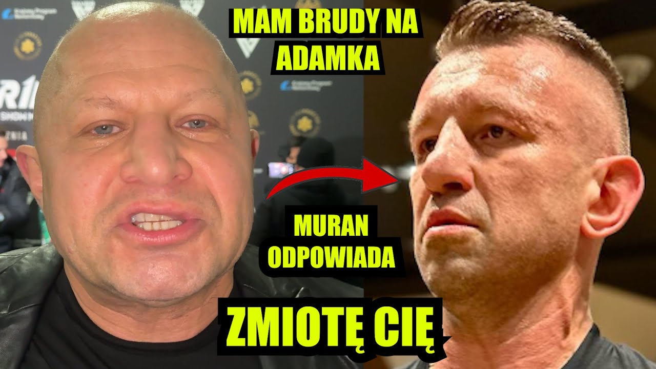 MURAN PONIŻYŁEM RAKA TAŃCULE ADAMEK SZYBKO PÓJDZIE SPAĆ OSTATECZNIE ZAKOŃCZĘ MU KARIERĘ / PASTERNAK
