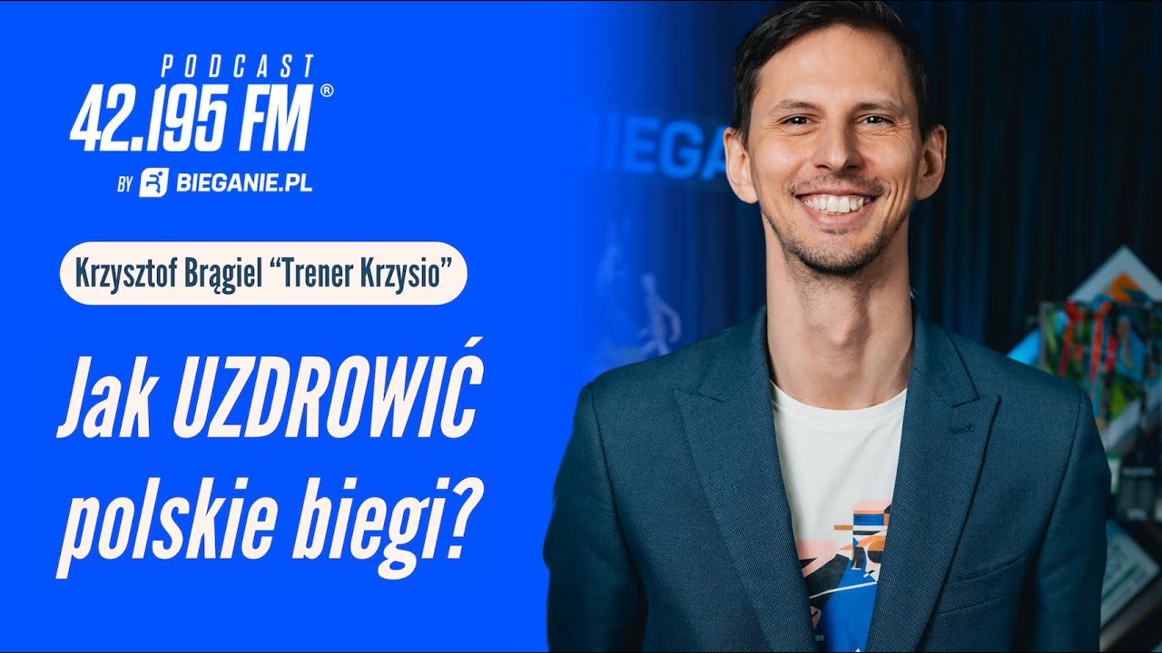 Trener Krzysio: Jak uzdrowić polskie biegi? | Podcast Bieganie.pl