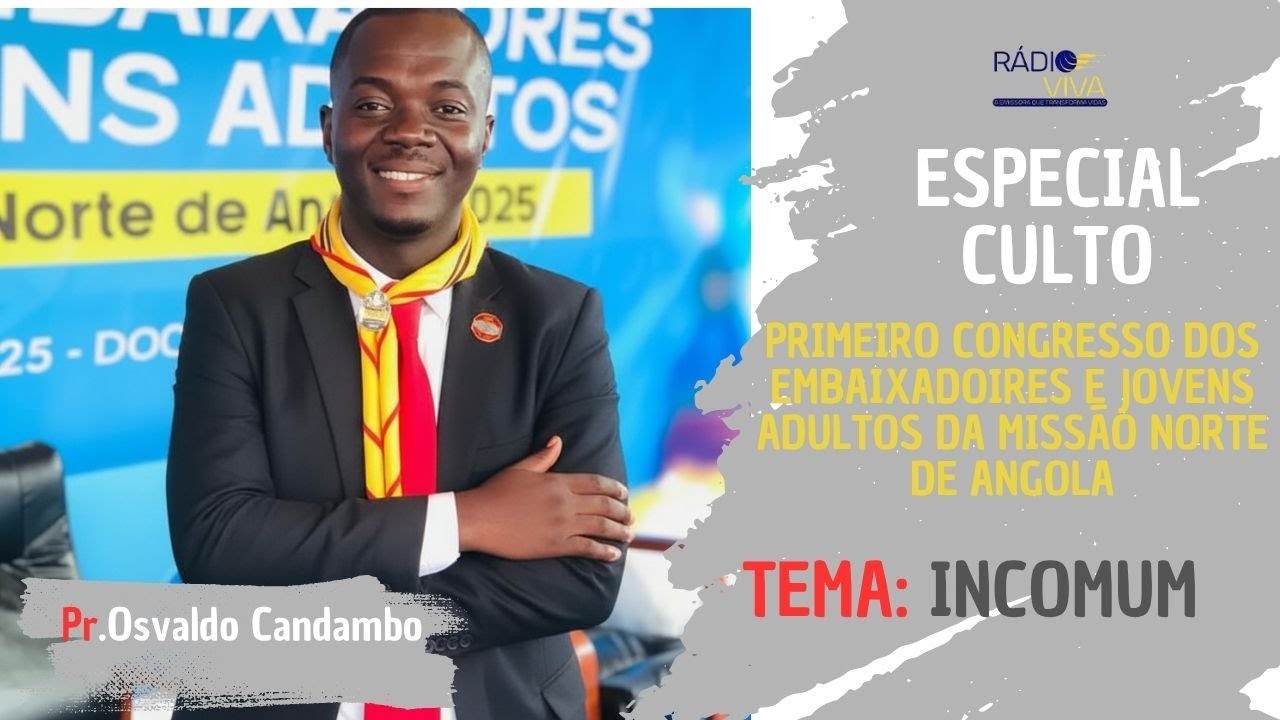 INCOMUM – Pregação Poderosa com o Pastor Osvaldo Candambo | Rádio Viva Angola